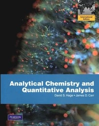 Analytical Chemistry and Quantitative Analysis; David S. Hage, James R. Carr; 2010