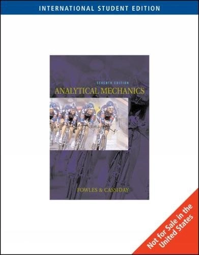 Analytical mechanics; Grant R. Fowles; 2005