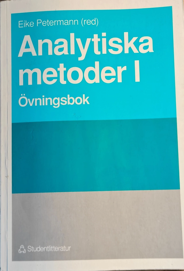 Analytiska metoder 1 Övningsbok; Eike Petermann; 1992