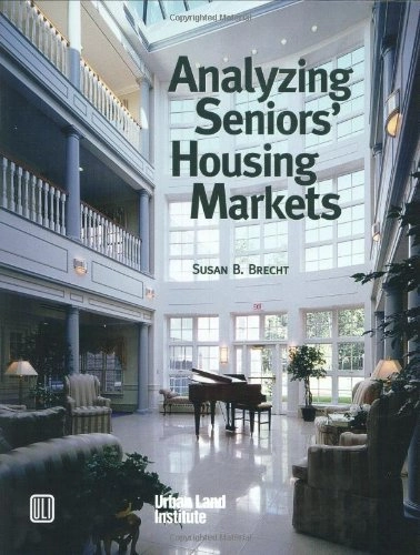 Analyzing Seniors' Housing Markets; Susan Brecht; 2002