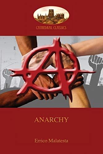 Anarchy; Errico Malatesta; 2017
