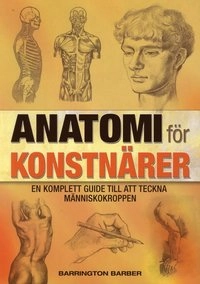 Anatomi för konstnärer; Barrington Barber; 2012