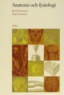 Anatomi och fysiologi; Bertil Sonesson, Gun Sonesson; 2006