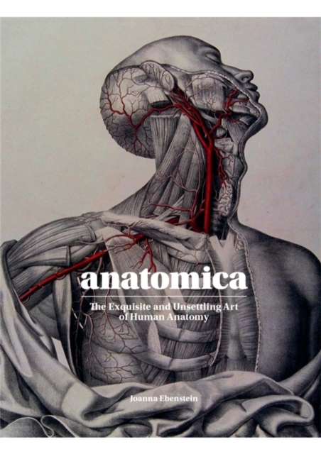 Anatomica; Joanna Ebenstein; 2020