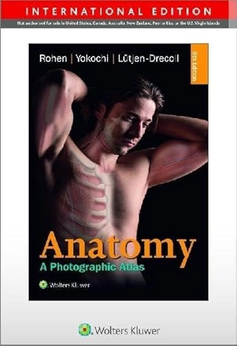 Anatomy; Johannes W Rohen, Chihiro M D Yokochi, Elke Lutjen-Drecoll; 2015