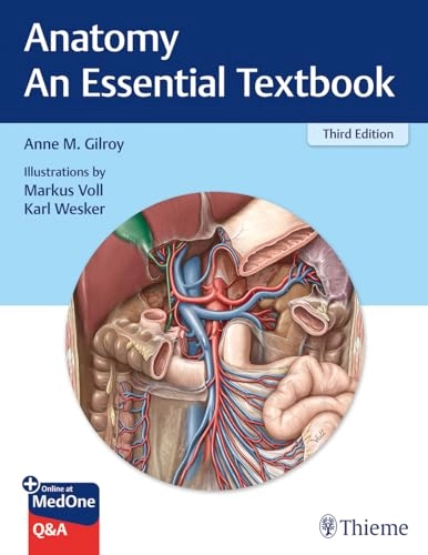 Anatomy : an essential textbook; Anne M. Gilroy; 2021