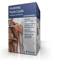 Anatomy Flash Cards: Anatomy on the Go, second edition, Latin Nomenclature; Anne M Gilroy; 2013