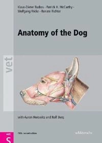 Anatomy of the Dog: An Illustrated Text; Klaus-Dieter Budras, Wolfgang Fricke, Patrick H McCarthy; 2007