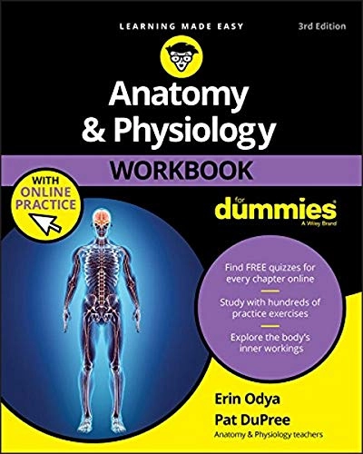 Anatomy & Physiology Workbook For Dummies with Online Practice; Erin Odya, Pat Dupree; 2018