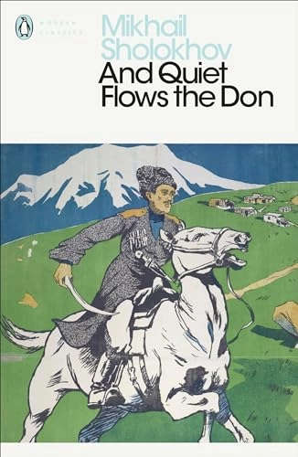 And Quiet Flows the Don; Mikhail Sholokhov; 2017