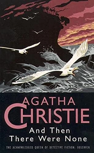And then there were none; Agatha Christie; 1982