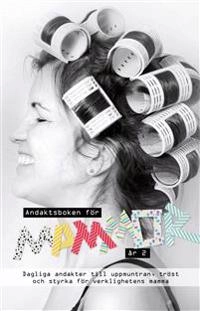 Andaktsboken för mammor -år 2; Anna Greinke; 2017