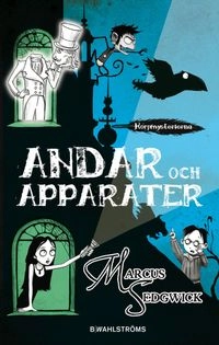 Andar och apparater; Marcus Sedgwick; 2010