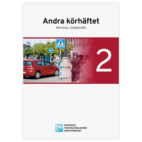 Andra Körhäftet; Sveriges trafikutbildares riksförbund, Sveriges trafikskolors riksförbund; 2022