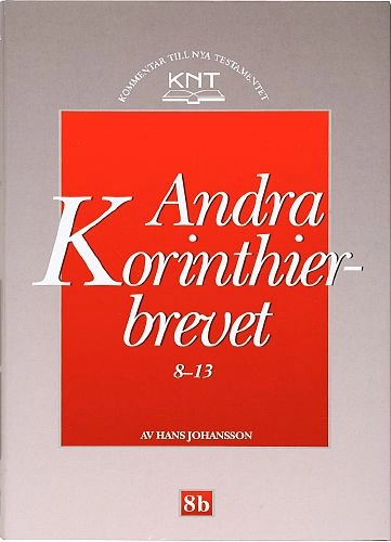 Andra Korinthierbrevet 8-13; Hans Johansson; 2003