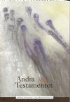 Andra testamentet : ett stycke av livserfarenheter; Thomas Wahlberg; 2006