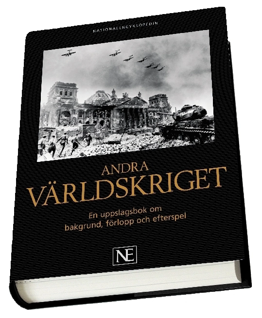 Andra världskriget : en uppslagsbok om bakgrund, förlopp och efterspel; Per Söderberg; 2004