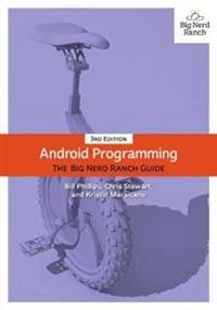Android programming : the Big Nerd Ranch guide; Bill Phillips; 2017