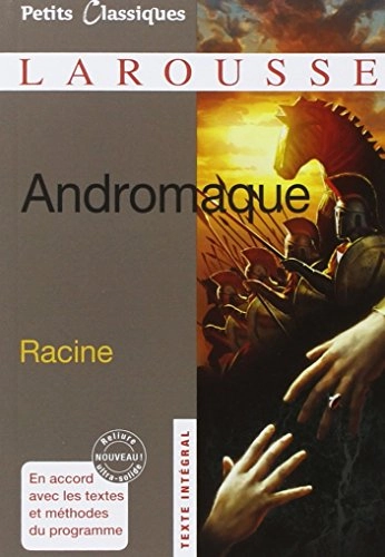 Andromaque : tragédieVolym 132 av Petits Classiques Larousse; Jean Racine; 2018