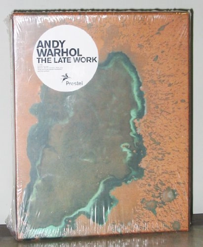 Andy Warhol : the late work; Andy Warhol; 2004