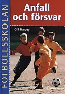 Anfall och försvar; Gill Harvey; 1997