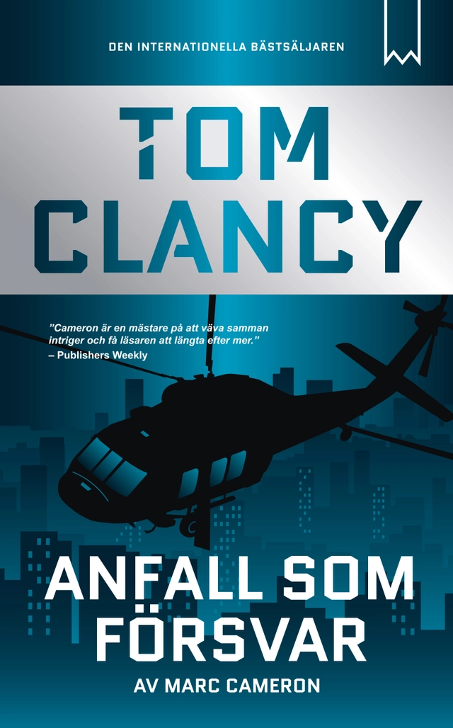 Anfall som försvar; Tom Clancy, Marc Cameron; 2020
