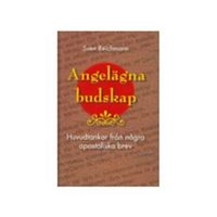Angelägna budskap : huvudtankar från några apostoliska brev; Sven Reichmann; 2008
