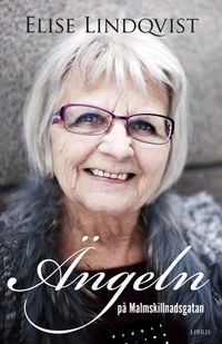 Ängeln på Malmskillnadsgatan; Elise Lindqvist, Antima Linjer; 2013