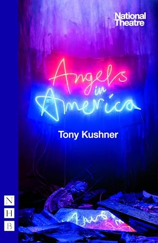 Angels in America : a gay fantasia on national themes; Tony Kushner; 2017