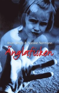 Änglafisken; Anan Singh; 2000