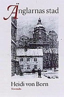 Änglarnas stad; Heidi von Born; 1998