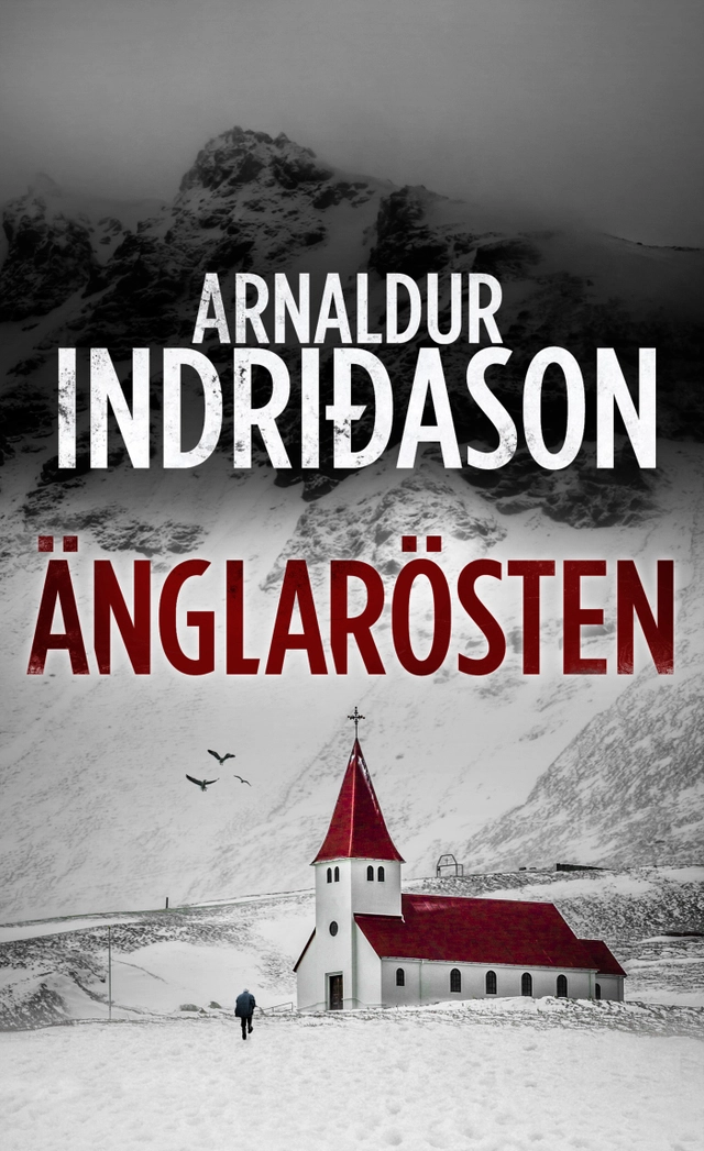 Änglarösten; Arnaldur Indridason; 2015