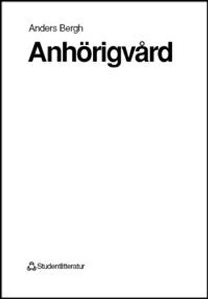 Anhörigvård; Anders Bergh; 1997