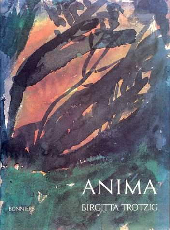 Anima : prosadikter; Birgitta Trotzig; 1982
