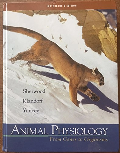 Animal physiology : from genes to organisms; Lauralee Sherwood; 2005