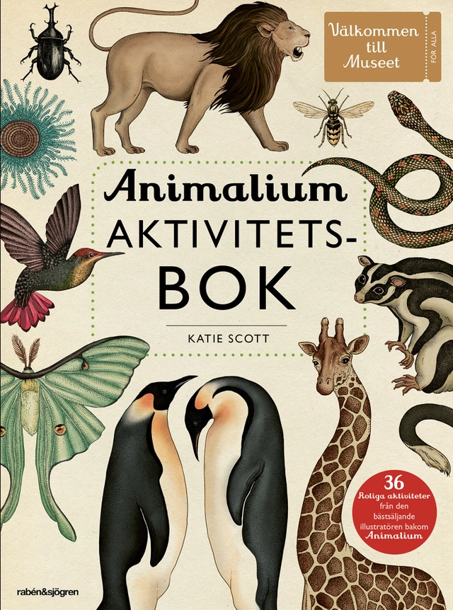 Animalium - Aktivitetsbok; Katie Scott; 2016