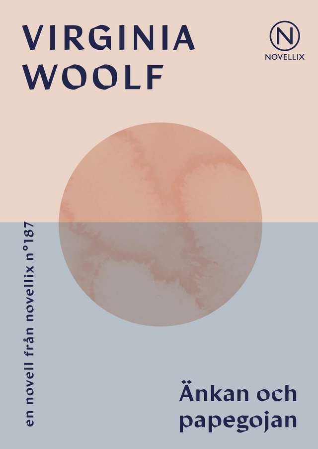 Änkan och papegojan : en sann berättelse; Virginia Woolf; 2022