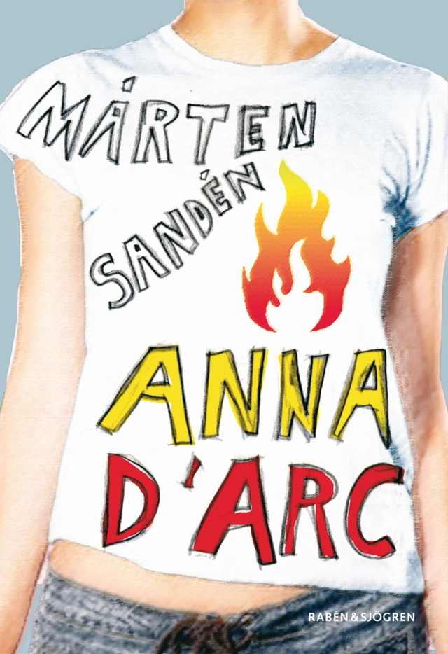 Anna d'Arc; Mårten Sandén; 2007