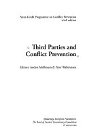 Anna Lindh Programme on conflict Prevention 2008 edition : third Parties and Conflict Prevention; Peter Wallensteen (ed.); 2007