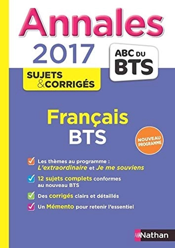 Annales ABC du BTS 2017 Fran�ais (31); Claire Sani Et Miguel Degoulet; 2016