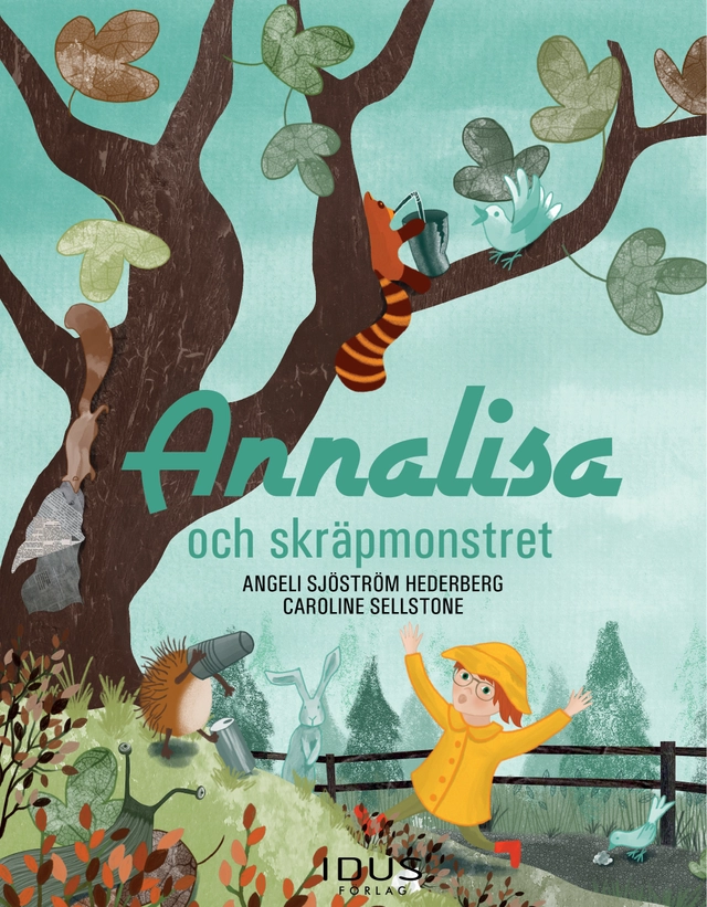 Annalisa och skräpmonstret; Angeli Sjöström Hederberg; 2018