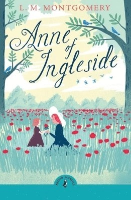 Anne of Ingleside; L. M. Montgomery; 2025