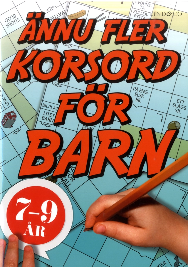 Ännu fler korsord för barn 7-9 år; Sten Johnson; 2019