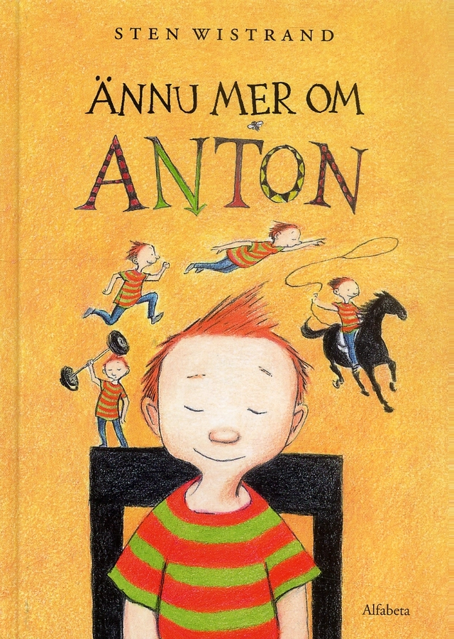 Ännu mer om Anton; Sten Wistrand; 2005