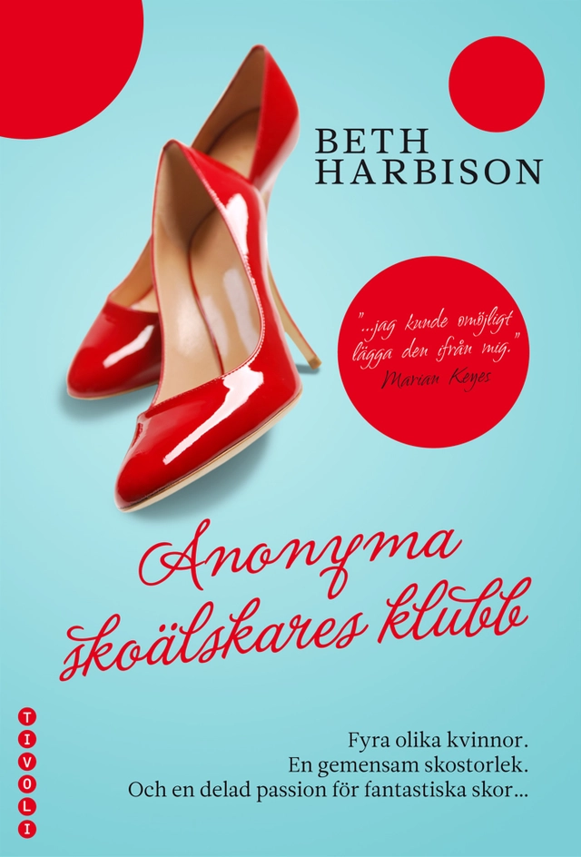 Anonyma skoälskares klubb; Beth Harbison; 2009