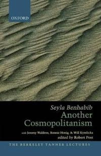 Another cosmopolitanism; Seyla Benhabib; 2006