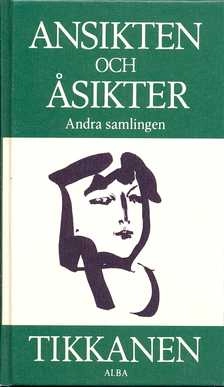 Ansikten och åsikter; Henrik Tikkanen; 1981