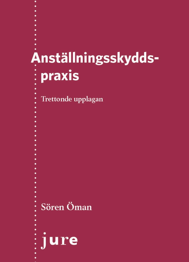 Anställningsskyddspraxis; Sören Öman; 2026