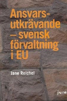 Ansvarsutkrävande; Jane Reichel; 2010