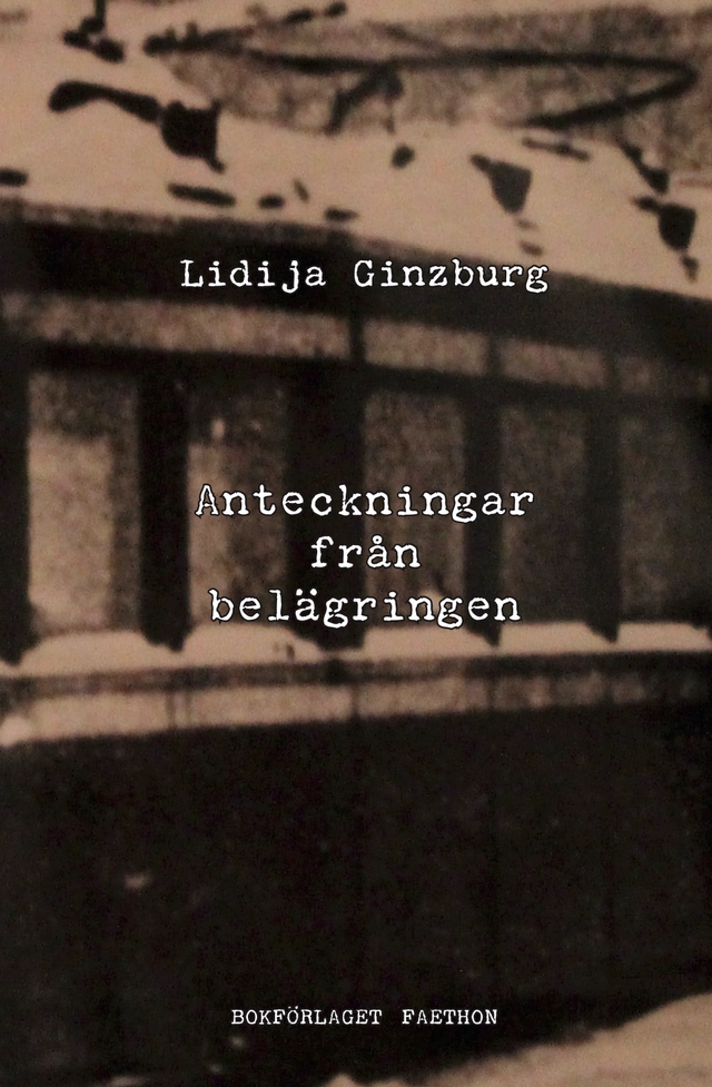 Anteckningar från belägringen; Lidija Ginzburg; 2022